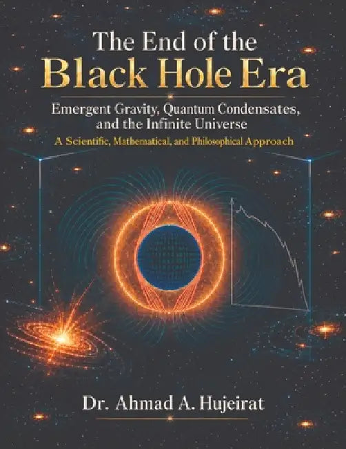 The End of the Black Hole Era by Ahmad Hujeirat