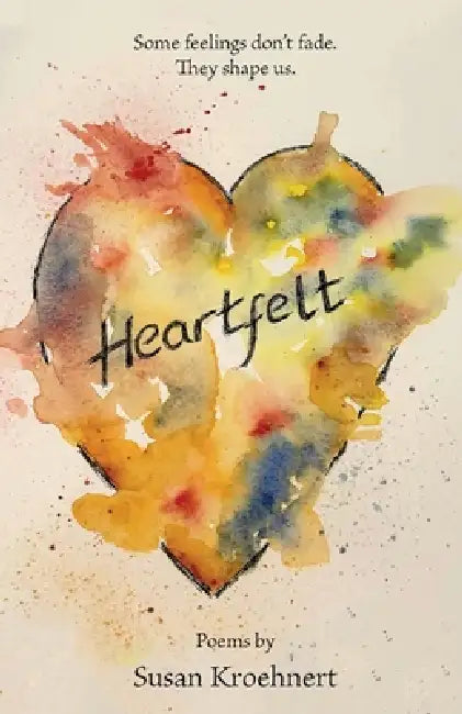 Heartfelt by Susan Kroehnert