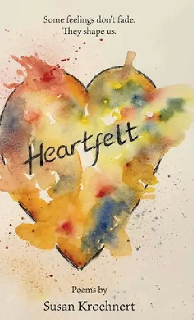 Heartfelt by Susan Kroehnert