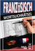 Französisch Wortsuchrätsel: Zweisprachige Deutsch-Französisch-Wortsuchrätsel by Abroad Books, Dialog
