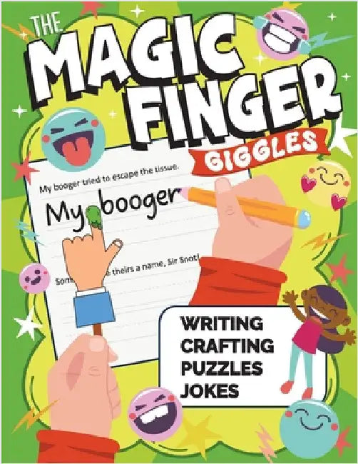 The Magic Finger Giggles: Fun print handwriting workbook for kids with hilarious ways to improve writing skills by Martin, Luna