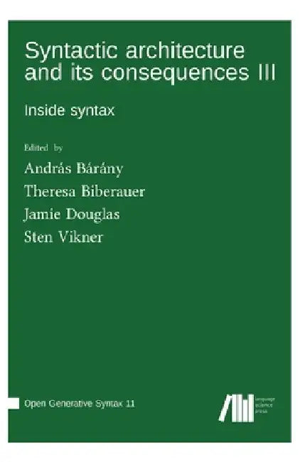 Syntactic architecture and its consequences III by András Bárány
