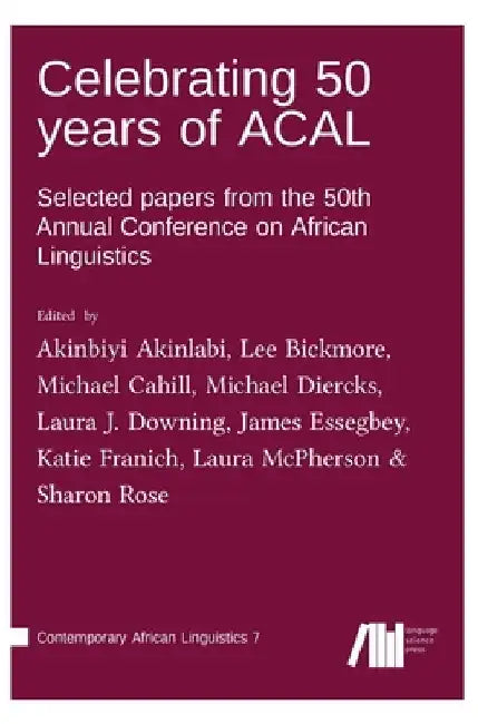 Celebrating 50 years of ACAL by Akinbiyi Akinlabi