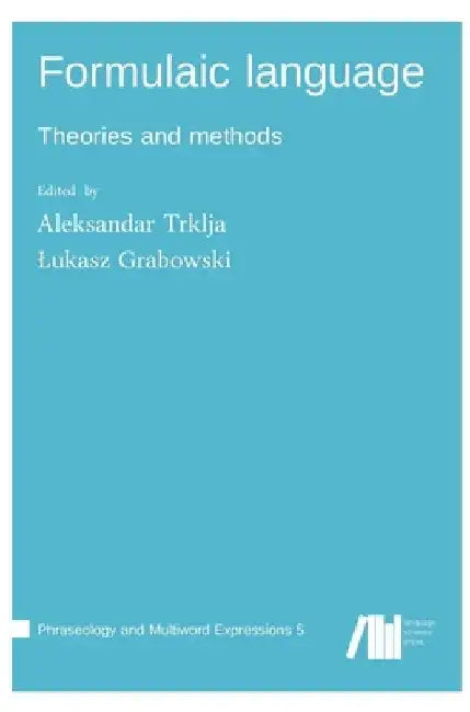 Formulaic language by Aleksandar Trklja