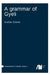 A grammar of Gyeli by Nadine Grimm
