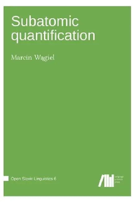 Subatomic quantification by Marcin Wągiel