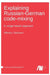 Explaining Russian-German code-mixing by Nikolay Hakimov
