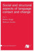 Social and structural aspects of language contact and change by Bettina Migge