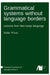Grammatical systems without language borders by Heike Wiese