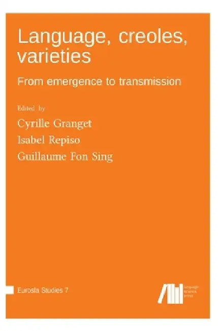 Language, creoles, varieties by Cyrille Granget