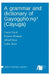 A grammar and dictionary of Gayogo̱hó: nǫˀ (Cayuga) by Carrie Dyck