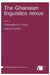 The Ghanaian linguistics nexus by Samson Lotven