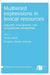Multiword expressions in lexical resources by Voula Giouli