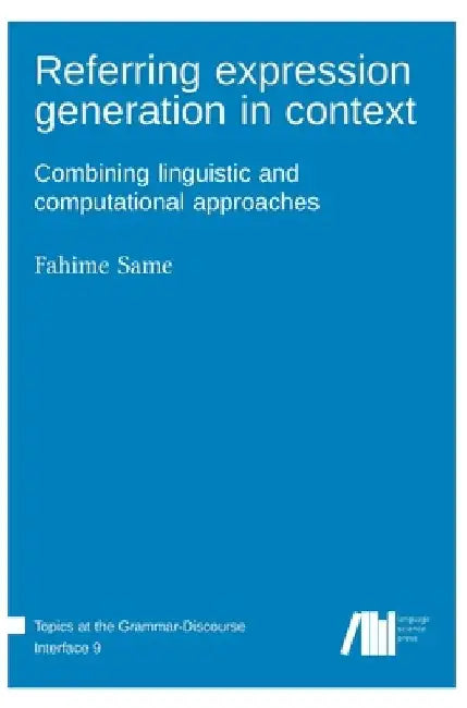 Referring expression generation in context by Fahime Same