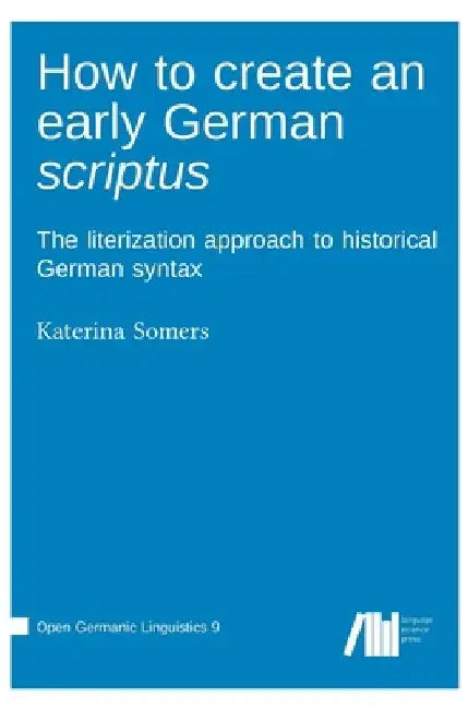 How to create an early German scriptus by Katerina Somers