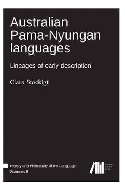 Australian Pama--Nyungan languages by Clara Stockigt