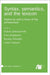 Syntax, semantics, and the lexicon by Junghanns, Uwe