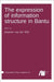 The expression of information structure in Bantu by Van Der Wal, Jenneke