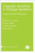 Linguistic dynamics in heritage speakers: Insights from the RUEG group by Wiese, Heike