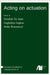Acting on actuation by Rosemeyer, Malte