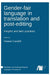 Gender-fair language in translation and post-editing: Insights and best practices by Manuel Lardelli