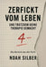 Zerfickt vom Leben - und trotzdem keine Therapie gemacht by Noah Silber