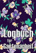 Logbuch für Gartenarbeit: Tracker für Anfänger und passionierte Gärtner, Blumen, Obst, Gemüse, Pflanz- und Pflegeanleitungen by Sabina Wegscheider