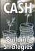 Cash Building Strategies: How to Earn a Solid Income Online by David Chelsea