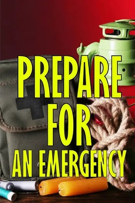 Prepare for an Emergency: What to Do When a Family Emergency Occurs by Lucia Rules