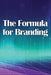The Formula for Branding: Uncovering the Mysteries of Logo Design by Marina Lozano