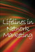Lifelines in Network Marketing: New trends in marketing for all those working in this field by Ramsey Gordon