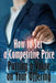 Putting a Value on Your Offering: How to Set a Competitive Price Your Product's Ideal Pricing Methods Perfect Gift Idea for Business Men by Kevin Sherbourne