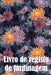 Livro de registo de jardinagem: Manutenção diária de jardins internos e externos para iniciantes e jardineiros ávidos, flores, frutas, plantio de vege by Pedrinho Salgado