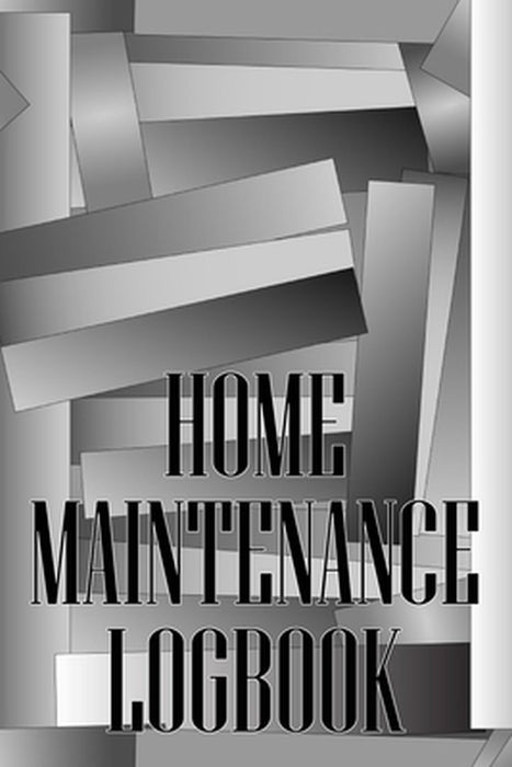 Home Maintenance Logbook: Handyman Tracker To Keep Record of Maintenance for Date, Phone, Sketch Detail, System Appliance, Problem, Preparation by Peter Andy Kewill