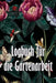 Logbuch für die Gartenarbeit: Gartentagebuch für Gartenliebhaber, Blumen, Obst, Gemüse, Pflanz- und Pflegeanleitungen by Roman Schmadel