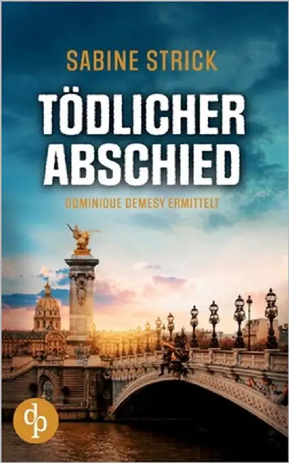 Tödlicher Abschied by Strick, Sabine