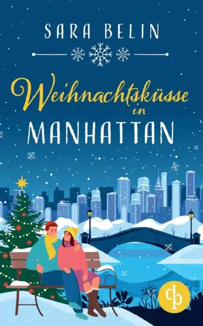 Weihnachtsküsse in Manhattan by Sara Belin