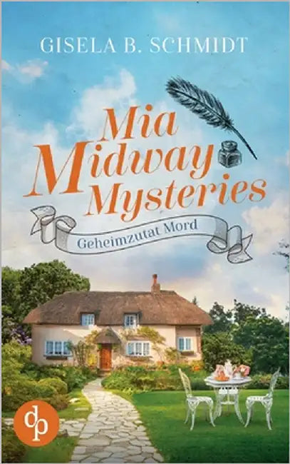 Mia Midway Mysteries: Geheimzutat Mord by Schmidt, Gisela B.