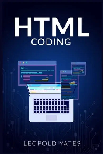 Html Coding by Yates Leopold
