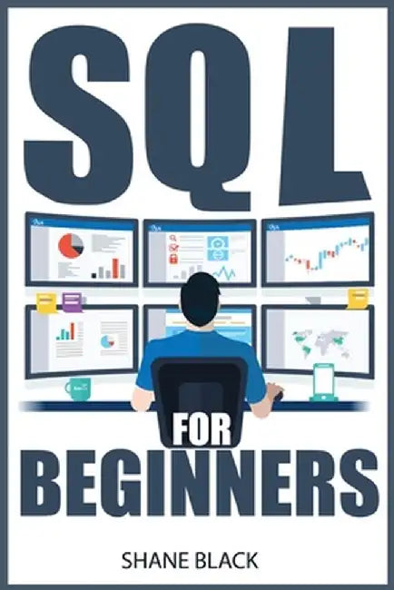 SQL For Beginners by Shane Black