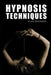 Hypnosis Techniques by Alan Wikinson