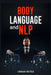Body Language and Nlp: Dark Psychology Master's Guide to a Comprehensive Study of Mind Control, Persuasion, People Analysis, and Brainwashing by Urban Reyes