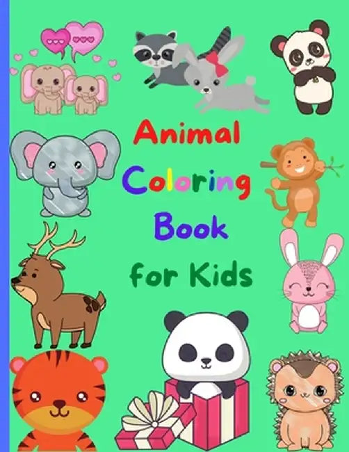 Animal Coloring Book for Kids: Amazing Animal Coloring Book for Kids Great Gift for Boys & Girls, Ages 2-4 4-6 4-8 6-8 Coloring Fun and Awesome Facts by Astrid Bennett
