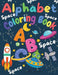 Alphabet Coloring Book: Wonderful Space ABC Coloring Book for Toddlers & Kids My First Alphabet Coloring Book Fun with Letters ABC Space Ships by Camilla Hanson