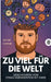 Zu viel für die Welt: Geschichten vom Erwachsenwerden mit ADHS by Yannik Czehak