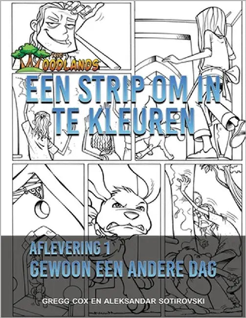Een Strip Om in Te Kleuren: Gewoon Een Andere Dag by Sotirovski, Aleksandar