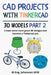 CAD Projects with Tinkercad 3D-Models Part 2: Create some more great 3D designs and become a Tinkercad pro by M. Eng Johannes Wild