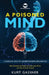 A Poisoned Mind: How Scientists and Sages can Clean your Genes, and How to Do-It-Yourself by Kurt Gassner