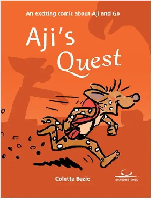 Aji's Quest: An exciting comic about Aji and Go by Bezio, Colette