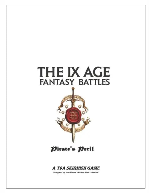 Pirate's Peril: A T9A Skirmish Game by Jan Willem Veenhof